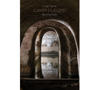 Campi Flegrei. Burning Earth