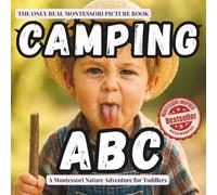 Camping ABC (The REAL photobook for toddlers): A Montessori Nature Adventure (The Alphabet ABC Series)