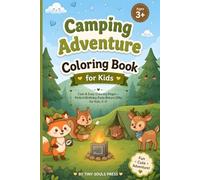 Camping Adventure Coloring Book: Cute & Easy Coloring Pages • Perfect for Party Favors • Ages 3-8 (Tiny Souls Party Coloring Collection - Perfect Party Favor Coloring Books for Kids Ages 3-8)