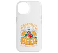 Camping And Beer That's Why I'm Here Camp Case for iPhone 14