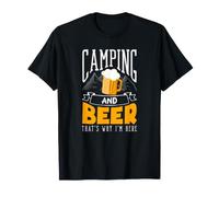 Camping and Beer That's Why I'm Here Outdoor Lover T-Shirt