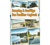 Camping & Ausflüge: Das Familien-Logbuch