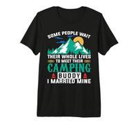Camping Buddy I Married Mine Hiking Camper Adventure Lover Premium T-Shirt