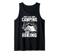 Camping Camper Hike Today is All About Camping and Hiking Tank Top