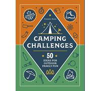 Camping Challenges: 50 Ideas for Outdoor Family Fun (DK)