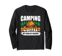 Camping Coffee My Kind of Heaven Funny Camper Long Sleeve T-Shirt