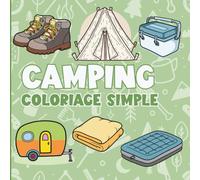 Camping: Coloriage simple (Collection Coloriage Simple)