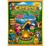 Camping Coloring Book for Kids: Outdoor Adventure Coloring Pages for Ages 4-8