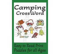 Camping Crossword: Crosswords Puzzles with Easy to Read Print about Camping, Nature, Hiking and more I 6x9 inches, 120 pages: 50+ Puzzles… Gifts for ... (The Brain Builders Puzzle Series)