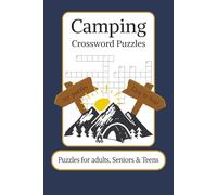 Camping Crossword Puzzle Book: Crossword puzzles with Easy to Read Print about Camping, Nature, Hiking and more | 6x9 inches, 120 pages | 50+ puzzles … Gift for Vacations, Holidays and Relaxation