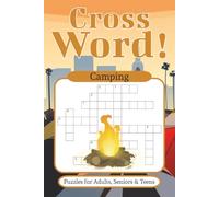 Camping Crossword Puzzle: Crossword Puzzles with Easy to Read Print about Camping, Outdoors, Backpacking and more | 6 x 9 inches, 120 Pages | 50+ ... . Gift for Vacation, Holidays and Relaxation