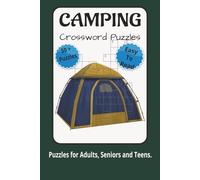 Camping Crossword Puzzle: Crossword Puzzles with Easy to Read Print about Wildlife, Camping, Hiking and more [ 6 X 9 Inches, 120 Pages, 50+ Puzzles..Gift for Vacation, Holidays and at your Free time.