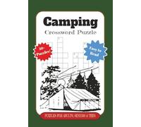 Camping Crossword Puzzle, Puzzles for Adults, Seniors & Teens, Easy to Read, 50+ Puzzles!: Crossword Puzzles with Print about Camping, Nature, Outdoor ... Gift for Vacations, Holidays and Relaxation