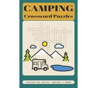 Camping Crossword Puzzles: Crossword Puzzles with Easy to Read Print about Camping, Hiking, Outdoors and More | 6x9 inches | 120 pages | 50+ Puzzles… Gift for Vacations, Holidays and Free times