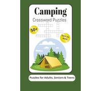 Camping Crossword Puzzles: Crossword Puzzles with Easy to Read Print about Camping, Wildlife, Nature & More | 6x9 inches, 120 pages| 50+ puzzles ... Gift for Vacations, Holidays and Relaxation