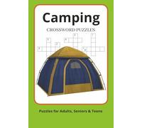 Camping Crossword Puzzles: Crossword Puzzles with Easy to Read Print about Camping, Wildlife, Outdoors and More | 6x9 inches, 120 pages | 50+ Puzzles ... Gift for Vacations, Holidays and Relaxation
