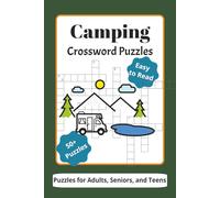 Camping Crossword Puzzles: Crossword Puzzles with easy to Read Print about Camping, Wildlife, Outdoors and More | 6x9 inches, 120 pages | 50+ Puzzles... Gift for Vacations, Holidays and Relaxation