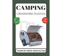 Camping Crossword Puzzles: Crossword Puzzles with Easy to Read Print about Camping, Wildlife, Outdoors | 6x9 Inches, 120 Pages | 60+ Puzzles...Gift for Vacation, Holidays and Relaxation