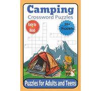 Camping Crossword Puzzles: Crossword Puzzles with Easy to Read Print about Camping, Wildlife, Outdoors and More [6x9 inches, 120 pages] 50+Puzzles.. Gift for Vacation, Holidays, and Relaxation