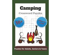 Camping crossword puzzles: Crossword puzzles with Easy to Read print about Camping, wildlife, Outdoors and more. 120 pages, 50+ puzzles... gift for vacations, holidays and Relaxation