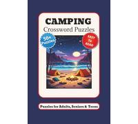 Camping Crossword Puzzles: Puzzles for Adults, Seniors & Teens: Crossword Puzzles with Easy-to-Read Print about Camping, Wildlife, Outdoors and More | ... Birthdays, Summer Camp, and Relaxation