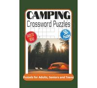 Camping Crossword Puzzles: Puzzles with Easy to Read Print about Camping, Wildlife, Outdoors and more [ six by nine inches, 120 pags, 50 plus puzzles...gifts, holidays, and relaxation.