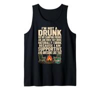Camping Friends Crew I'm Not A Drunk But They are Tank Top