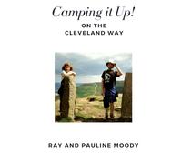 Camping It Up!: On The Cleveland Way