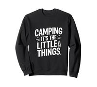 Camping Its the Little Things Sweatshirt