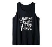 Camping Its the Little Things Tank Top