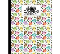 Camping Journal: Owls Camping Journal, Perfect Journal Camping Diary or Gift for Campers or Hikers, Over 121 Pages, 8" x 10" inches with Prompts for Writing, Capture Memories, A great gift idea