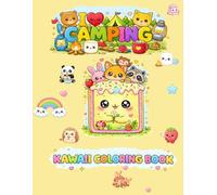Camping Kawaii Coloring Book: Cute Forest Animals, Tents & Campfire Scenes for Kids & Adults