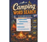 Camping Large Print Word Search for Teens, Adults and Seniors: 100+ Large Print Puzzles for Relaxation, Stress Relief & Outdoor Adventure | A ... (Large Print Word Search for Adults Series)