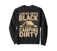 Camping Like My Coffee My Camping Funny Sweatshirt