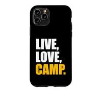 Camping - Live, Love, Camp Case for iPhone 11 Pro