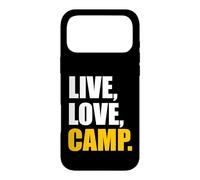 Camping - Live, Love, Camp Case for iPhone 17 Pro Max