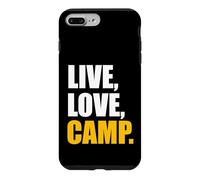 Camping - Live, Love, Camp Case for iPhone 7 Plus/8 Plus