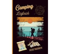 Camping Logbuch: Der perfekte Reiseführer für Ihre Reisen, um Ihre wichtigsten Erinnerungen, Fotos und Abenteuer aufzuzeichnen, die Sie auf Ihrer Campingreise erlebt haben.16
