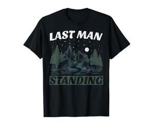 Camping Lover Last Man Standing T-Shirt