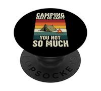 Camping Make Me Happy You Not So Much PopSockets Adhesive PopGrip