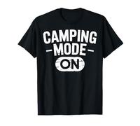 Camping Mode On Tent Life Outdoor Escape T-Shirt