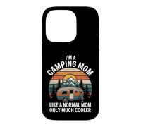 Camping Mom Like A Normal Mom Only Much Cooler Case for iPhone 14 Pro