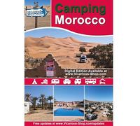Camping Morocco Booklet: Moroccan Campsites for Motorhomes, Campervans, Caravans & 4x4