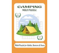 Camping Multi Puzzle Book: Multi Puzzles with Easy to Read Print about Camping, Wildlife, Outdoor and More I 6X9 inches, 120 pages I 50+ puzzles ... Gift for Vacation, Holidays and Relaxation