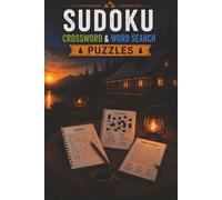 Camping Puzzle Book: Sudoku, Crossword & Word Search | Relax, Focus & Unwind | 6x9 Inches, 120 Pages | Solutions Included