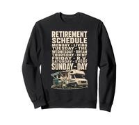Camping Retirement Schedule Living The Dream In My Rv Sweatshirt