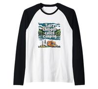 Camping RV Motorhome Take a Chill Pill Outdoor Adventure Raglan Baseball Tee