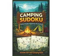 Camping Sudoku: Inspired by the Outdoors (Nature and Animals Puzzle Series)