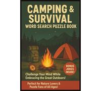 Camping & Survival Word Search Puzzle Book For Teens, Adults & Seniors: Large Print Fun Find & Cross Words For Campers | About Outdoor, Nature, ... Hunters, Christmas, Trappers & Outdoorsman