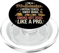 Camping tents, I’m a multitasker.I pitch tents, swat bugs PopSockets PopGrip for MagSafe